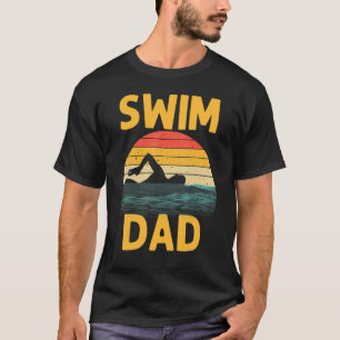 Vintage Swimming For Dad Men Swimmer Swimming T-Shirt