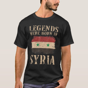 Vintage Syrian Flag Legends Were Born In Syria T-Shirt