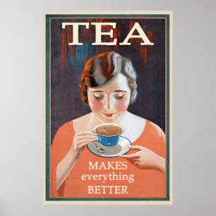 Vintage Tea Advertisement - Makes Better Poster