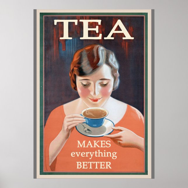 Vintage Tea Advertisement - Makes Better Poster (Front)