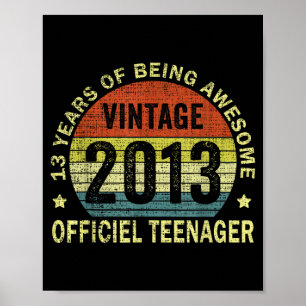 Vintage Teenager Awesome Since 2013 13th Birthday  Poster