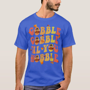 Vintage Thanksgiving Gobble Til You Wobble Thanks T-Shirt