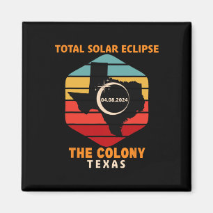 Vintage The Colony Texas Total Solar Eclipse 2024 Magnet