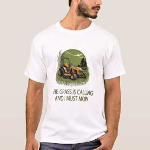 Vintage The Grass Is Calling and I Must Mow Funny  T-Shirt