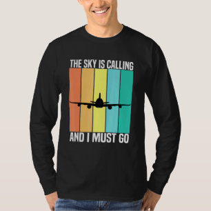 Vintage The Sky Is Calling And I Must Go Aeroplane T-Shirt