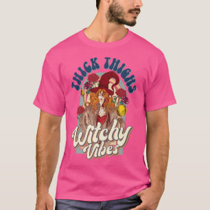 Vintage Thick Thighs And Witchy Vibes Witchy Woman T-Shirt