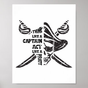Vintage Think Like A Captain Act Like A Pirate _1 Poster