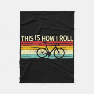 Vintage This Is How I Roll Bicycles Mountain Bikes Fleece Blanket