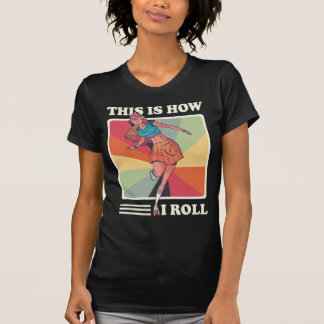 Vintage This Is How I Roll Roller Skate Graphic T-Shirt
