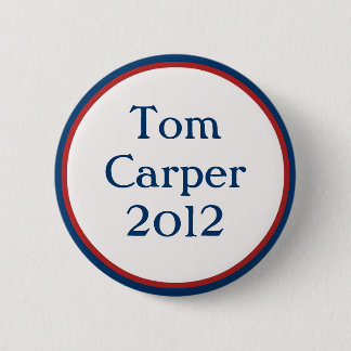 Vintage Tom Carper Button