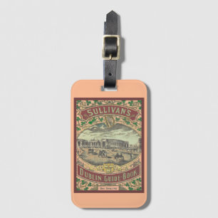 Vintage Tourist Guide to Dublin Ireland Travel Luggage Tag