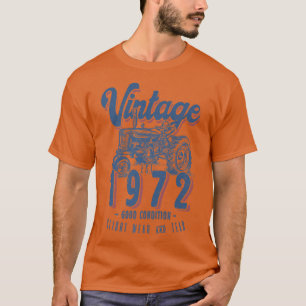 Vintage Tractor Farmer Birthday Born In 1972 & Est T-Shirt