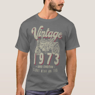 Vintage Tractor Farmer Birthday Born In 1973 & Est T-Shirt