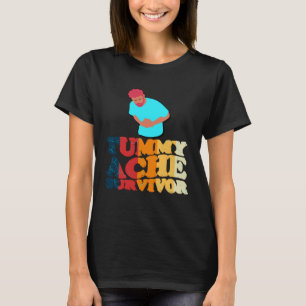 Vintage Trendy Retro Proud Tummy Ache Survivor T-Shirt