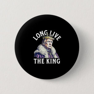 Vintage Trump Long Live The King American Patrioti 6 Cm Round Badge