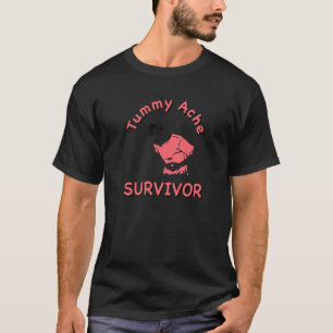 Vintage TUMMY ACHE SURVIVOR My Stomach Hurts  Meme T-Shirt