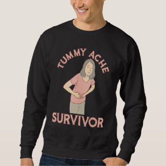 Vintage Tummy Ache Survivor Stomachache IBS Men Wo Sweatshirt