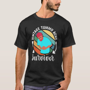 Vintage Tummy Ache Survivor Stomachache Ibs T-Shirt