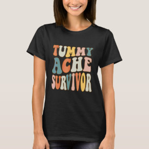 Vintage Tummy Ache Survivor Stomachache   Retro Wo T-Shirt