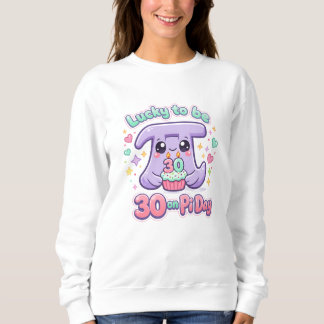 Vintage Turning 30 on Pi Day women sweatshirt