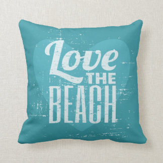 Vintage Turquoise Blue Love the Beach Cushion