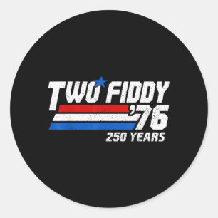 Vintage Two Fiddy 76 250 Years Patriotic Aamerica Classic Round Sticker