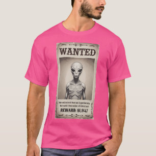 Vintage Ufo Wanted Poster - Alien Criminal - Roswe T-Shirt
