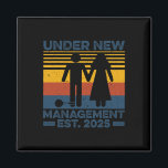 Vintage Under New Management Est 2025 Wedding Groo Magnet<br><div class="desc">Vintage Under New Management Est 2025 Wedding Groom Bride</div>