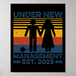 Vintage Under New Management Est 2025 Wedding Groo Poster