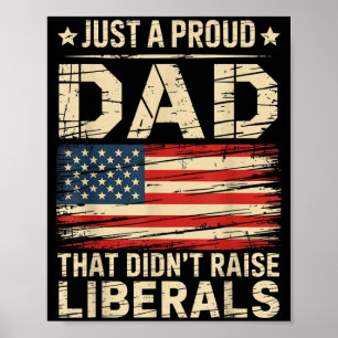 Vintage Usa Flag A Proud Dad That Didnt Raise Poster