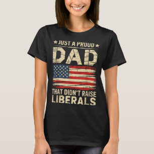 Vintage Usa Flag A Proud Dad That Didnt Raise T-Shirt