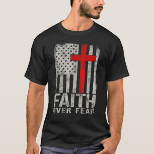 Vintage Usa Flag Faith Over Fears Christian Cross  T-Shirt
