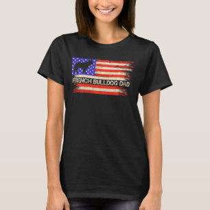 Vintage Usa Flag French Bulldog Dog Dad Frenchie S T-Shirt