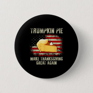 Vintage Usa Flag Trumpkin Pie Make Thanksgiving Gr 6 Cm Round Badge