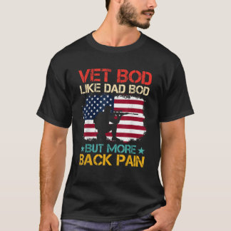 Vintage USA Veteran Vet Bod Like Dad Bod But More  T-Shirt