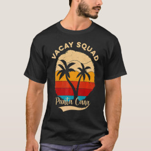 Vintage Vacay Squad Punta Cana Summer Vacation Fri T-Shirt