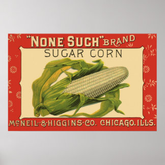 Vintage Vegetable Label Art, None Such Sugar Corn Poster