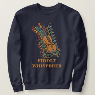 Vintage Violin Fiddle Whisperer Pun Sweatshirt