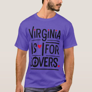 Vintage Virginia is forhe Lovers girl gift T-Shirt
