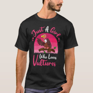 Vintage Vulture Bird Just A Girl Who Loves Vultur T-Shirt
