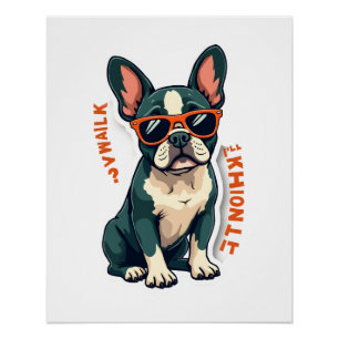 Vintage Walk Ill Think About It French Bulldog Fun Poster