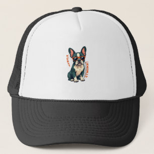 Vintage Walk Ill Think About It French Bulldog Fun Trucker Hat