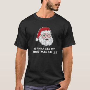 Vintage Wanna See My Christmas Balls? Santa Design T-Shirt