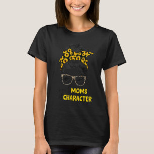 Vintage Weird Moms Build Character For Mother's Da T-Shirt