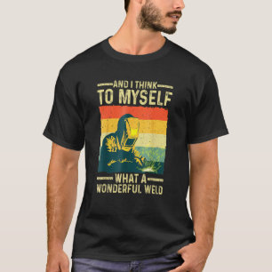 Vintage Welding For Men Dad Blacksmith Worker T-Shirt