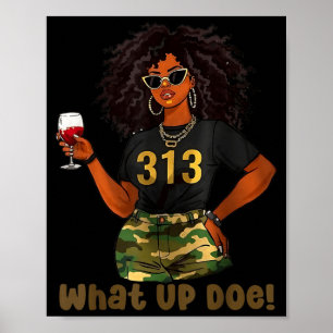 Vintage What Up Doe 313 Detroit City Michigan Camo Poster