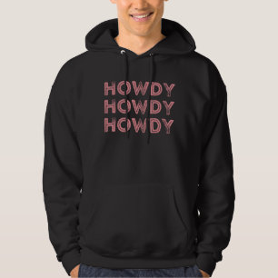 Vintage White Howdy Rodeo Western Country Southern Hoodie
