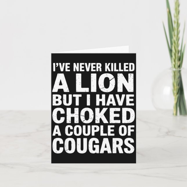 Vintage Wildlife Lover Cougar Choking Funny Quote  Card (Front)