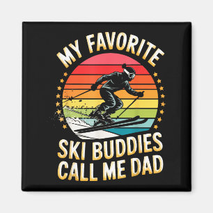 Vintage winter dad saying favorite ski buddies magnet