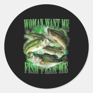 Vintage Women Want Me Fish B Fear Me Funny Lover F Classic Round Sticker